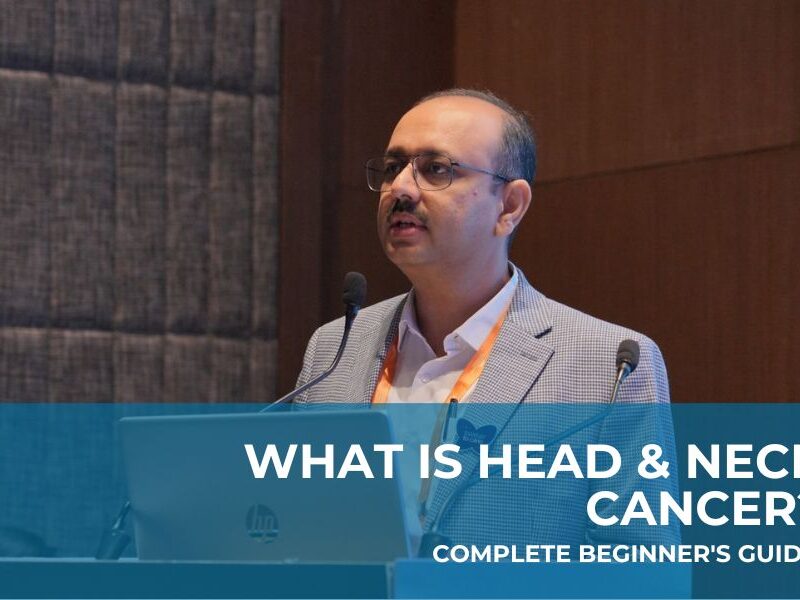 What Is Head & Neck Cancer? Complete Beginner's Guide