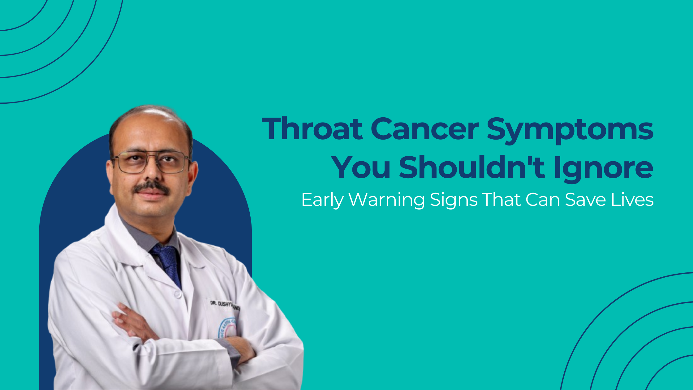 Throat Cancer Symptoms You Shouldn’t Ignore